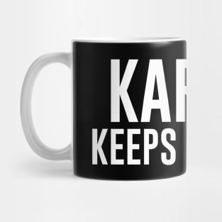 Karate Keeps Me Sane Mug